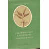Oplt, J., Černý, L.: Zakořeňování a štěpování ovocných rostlin