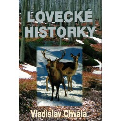 Chvála, V.: Lovecké historky