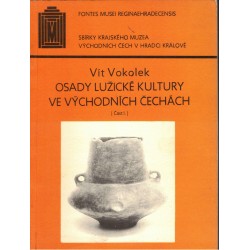 Vokolek, V.: Osady lužické kultury ve východních Čechách. Část I.