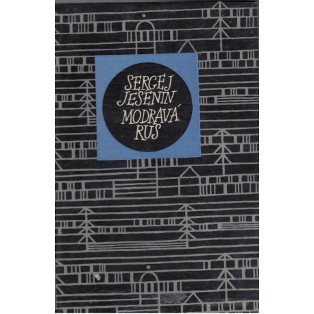 Jesenin, S.: Modravá Rus