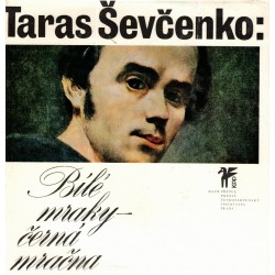 Ševčenko, T.: Bílé mraky - černá mračna