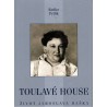 Pytlík, R.: Toulavé house. Život Jaroslava Haška