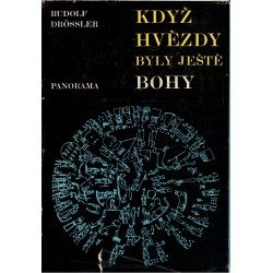 Drössler, R.: Když hvězdy byly ještě bohy