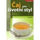 Pössl, M.: Čaj jako životní styl