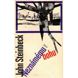 Steinbeck, J.: Neznámému bohu