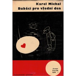 Michal, K.: Bubáci pro všední den