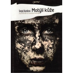 Kuzněcov, S.: Motýlí kůže