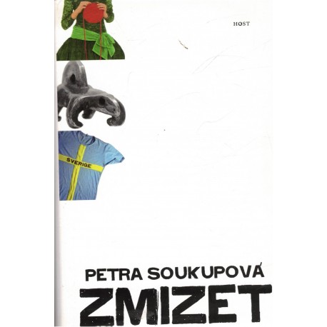 Soukupová, P.: Zmizet