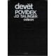 Salinger, J. D.: Devět povídek
