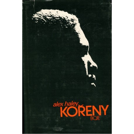 Haley, A.: Kořeny