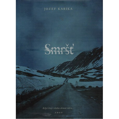 Karika, J.: Smršť