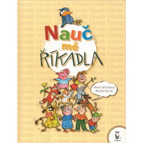 Schulzová, A., Černík M.: Nauč mě říkadla