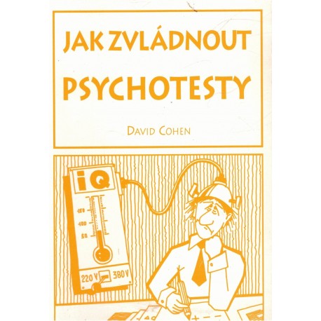 Cohen, D.: Jak zvládnout psychotesty