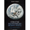 Cameron, R.: Stručné ekonomické dějiny světa. Od doby kamenné do současnosti