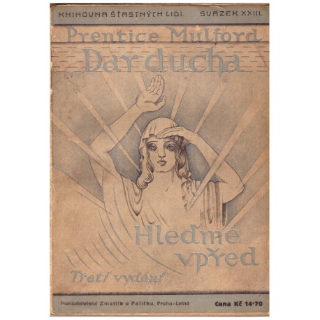 Mulford, P.: Dar ducha. Umění zůstati mladým (Hleďme vpřed).