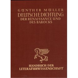 Müller, G.: Deutsche Dichtung von der Renaissance bis zum Ausgang des Barock