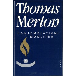Merton, T.: Kontemplativní modlitba