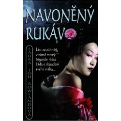 Rowlandová, L. J.:  Navoněný rukáv
