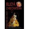 Rowlandová, L. J.: Rudá chryzantéma