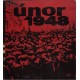 Kolektiv autorů: Únor 1948. Sborník vzpomínek a dokumentů na únorové události roku 1948 ve východních Čechách