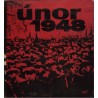 Kolektiv autorů: Únor 1948. Sborník vzpomínek a dokumentů na únorové události roku 1948 ve východních Čechách