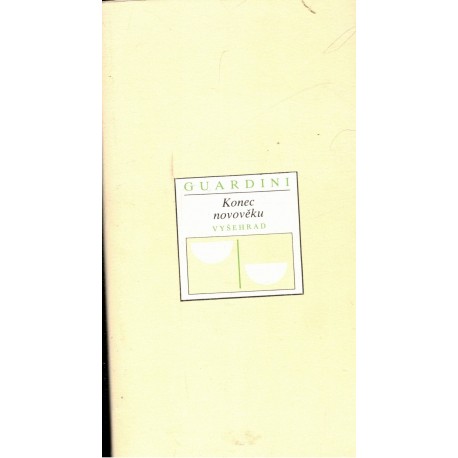 Guardini, R.: Konec novověku