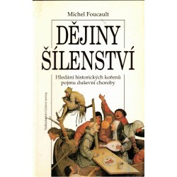Foucault, M.: Dějiny šílenství