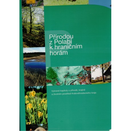 Přírodou z Polabí k hraničním horám