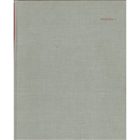 Kolektiv autorů: Československá vlastivěda, díl I. Příroda, svazek 1