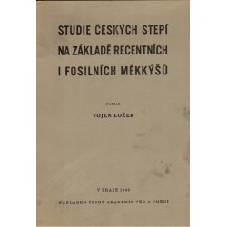 Ložek, V.: Studie českých stepí na základě recentních i fosilních měkkýšů