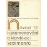 Kukal, Z.: Návod k pojmenování a klasifikaci sedimentů