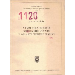 Dvořák, J.: Vývoj stratigrafie křídového útvaru v oblasti Českého masivu
