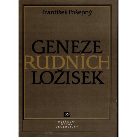 Pošepný, F.: Geneze rudních ložisek