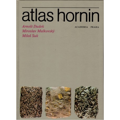 Dudek, A., Malkovský, M., Suk, M.: Atlas hornin