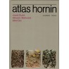 Dudek, A., Malkovský, M., Suk, M.: Atlas hornin