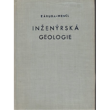 Záruba, Q., Mencl, V.: Inženýrská geologie