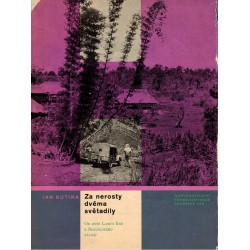 Kutina, J.: Za nerosty dvěma světadíly. Od mysu Land´s End k Bengálskému zálivu