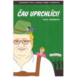 Tenenbom, T.: Čau uprchlíci