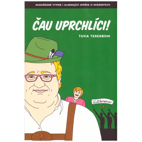 Tenenbom, T.: Čau uprchlíci