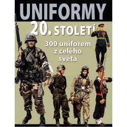 McNab, Ch.: Uniformy 20. století. 300 uniforem z celého světa