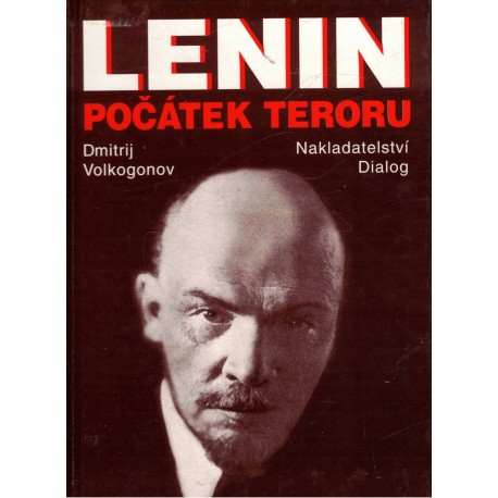 Volkogonov, D.: Lenin. Počátek teroru