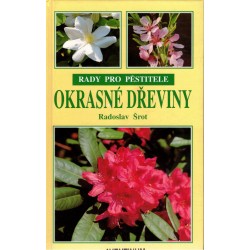 Šrot, R.: Okrasné dřeviny