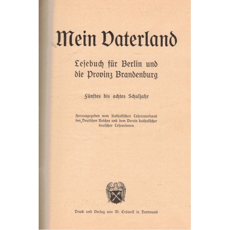 Mein Vaterland. Lesebuch für Berlin und die Provinz Brandenburg