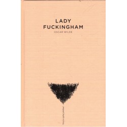 Wilde, O.: Lady Fuckingham