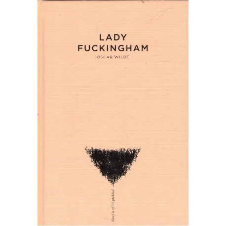 Wilde, O.: Lady Fuckingham