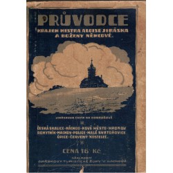 Průvodce krajem mistra Aloise Jiráska a Boženy Němcové