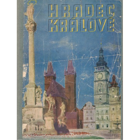 Kolektiv autorů: Hradec Králové