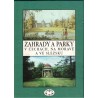 Kolektiv autorů: Zahrady a parky v Čechách, na Moravě a ve Slezsku