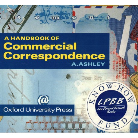 Ashley, A.: A Handbook of Commercial Correspondence