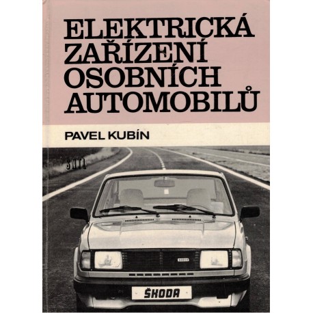 Kubín, P.: Elektrická zařízení osobních automobiů